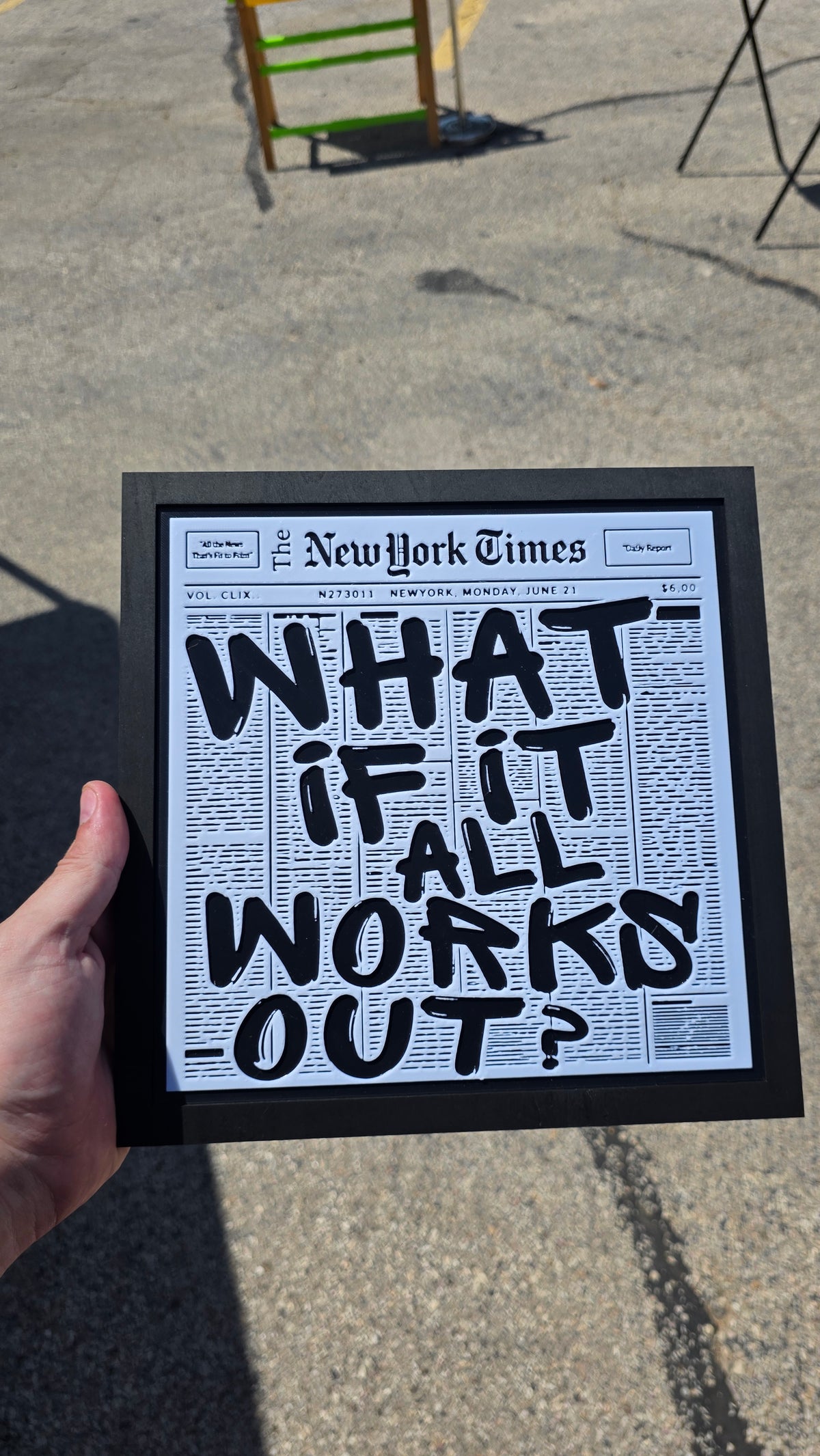 What if it all works out? 3D Printed Wall Art